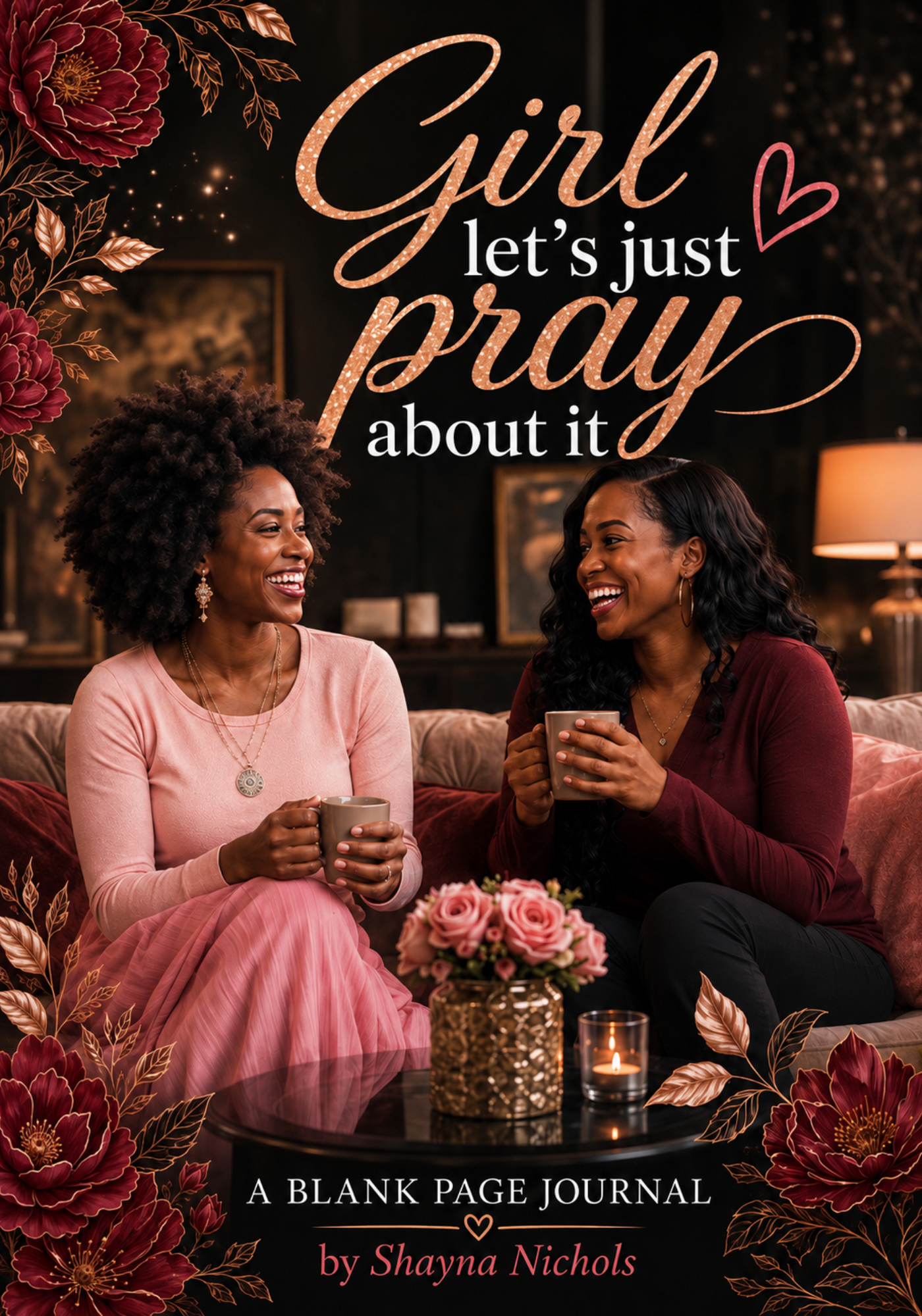 Girl, let's pray:A Blank Page Stress Management Journal